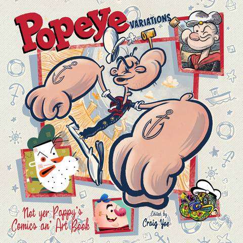 Popeye Variations: Not Yer Pappy's Comics an' Art Book