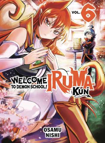 Welcome to Demon School, Iruma-Kun! Vol. 6