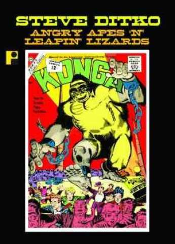 Steve Ditko: Angry Apes 'N' Leapin Lizards