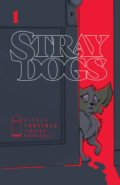 Stray Dogs #1 (Forstner & Fleecs Cover)
