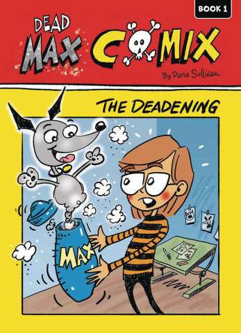 Dead Max Comix Book 1: The Deadening