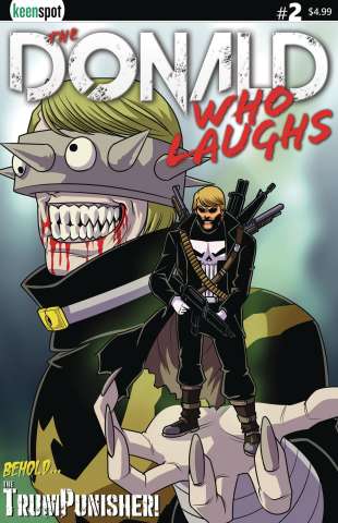 The Donald Who Laughs #2 (Trumpunisher Cover)