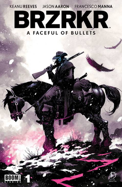 BRZRKR: A Faceful of Bullets #1 (Foil Scalera Cover)