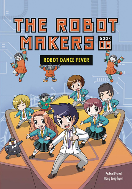 The Robot Makers Vol. 6: Robot Dance Fever