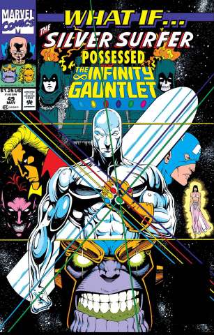 What If the Silver Surfer Possessed the Infinity Gauntlet? #1 (True Believers)