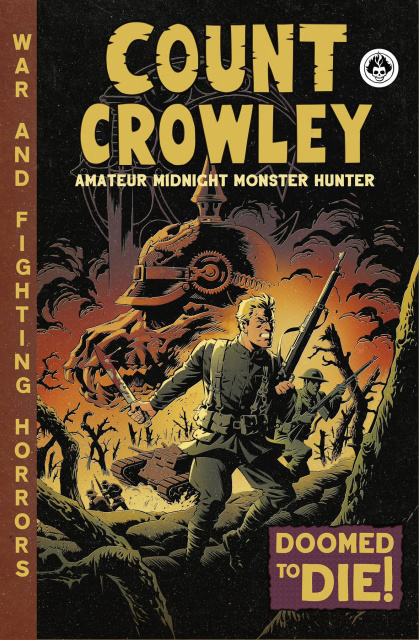 Count Crowley: Amateur Midnight Monster Hunter #3