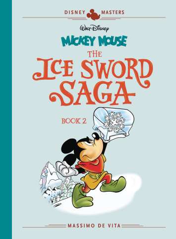 Disney Masters Vol. 11: The Ice Sword Saga