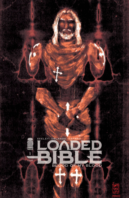 Loaded Bible: Blood of My Blood #1 (25 Copy Cover)