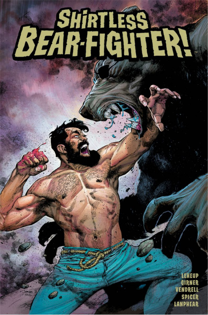 Shirtless Bear-Fighter! #5 (Opeña Cover)