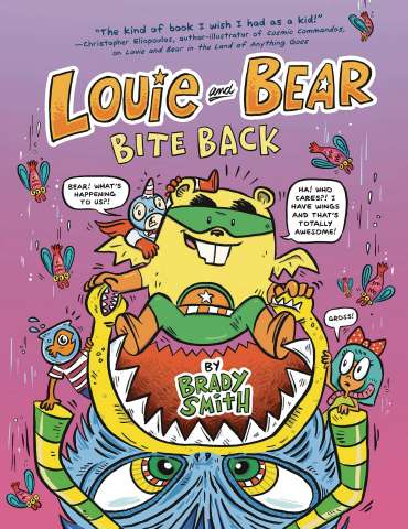 Louie and Bear: Bite Back