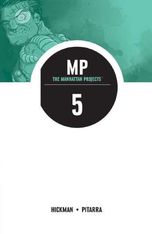 The Manhattan Projects Vol. 5: The Cold War