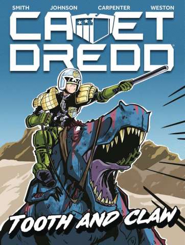 Cadet Dredd: Tooth and Claw