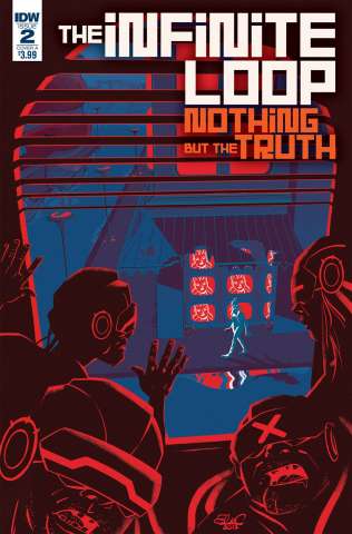 The Infinite Loop: Nothing But the Truth #2 (Charreti Cover)