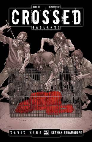 Crossed: Badlands #42 (Red Crossed Cover)