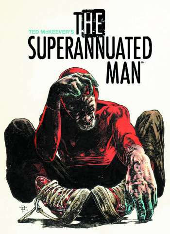 The Superannuated Man #4