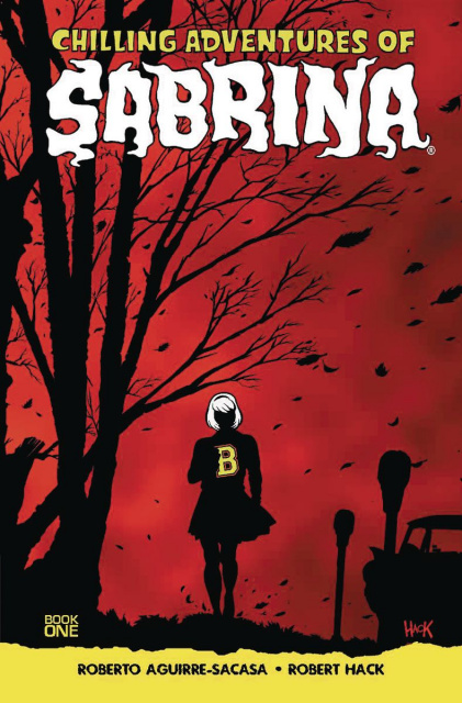 The Chilling Adventures of Sabrina Vol. 1