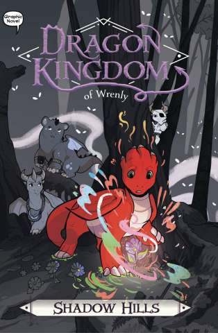 Dragon Kingdom of Wrenly Vol. 2: Shadow Hills