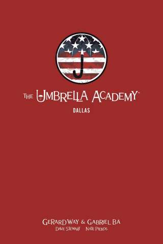 The Umbrella Academy Vol. 2: Dallas (Library Edition)