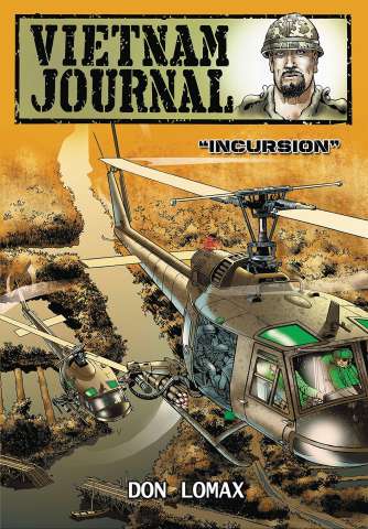 Vietnam Journal Vol. 1: Incursion