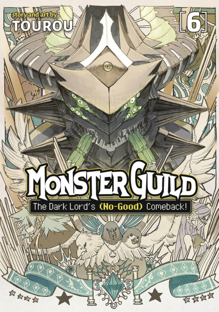 Monster Guild: The Dark Lord's (No-Good) Comeback! Vol. 6