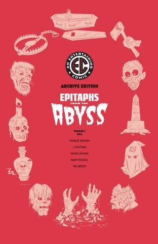 EC Epitaphs From the Abyss #6 (50 Copy Cover)