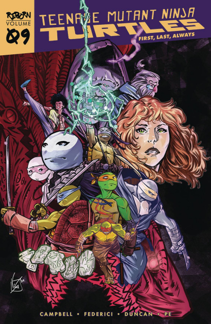 Teenage Mutant Ninja Turtles: Reborn Vol. 9: First, Last, Always