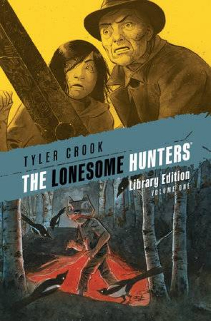 The Lonesome Hunters (Library Edition)