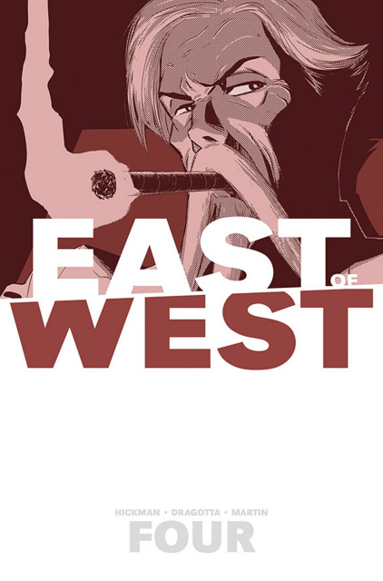 East of West Vol. 4: Who Wants War?