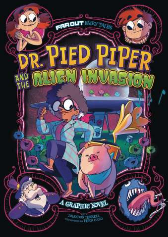 Far Out Fables: Dr. Pied Piper and the Alien Invasion