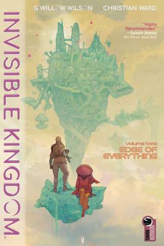 Invisible Kingdom Vol. 2: Edge of Everything