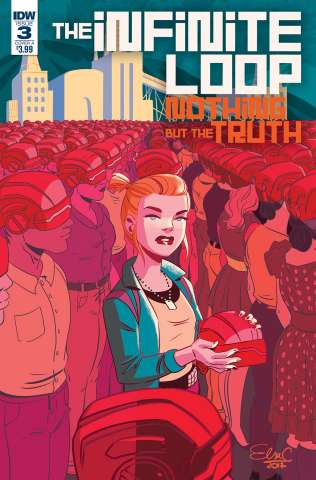 The Infinite Loop: Nothing But the Truth #3 (Charreti Cover)