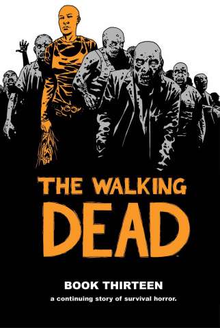 The Walking Dead Vol. 13