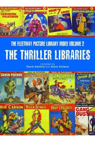 The Fleetway Picture Library Index Vol. 2: The Thriller Libraries
