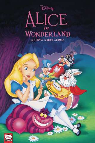 Alice In Wonderland: The Story of the Movie in Comics