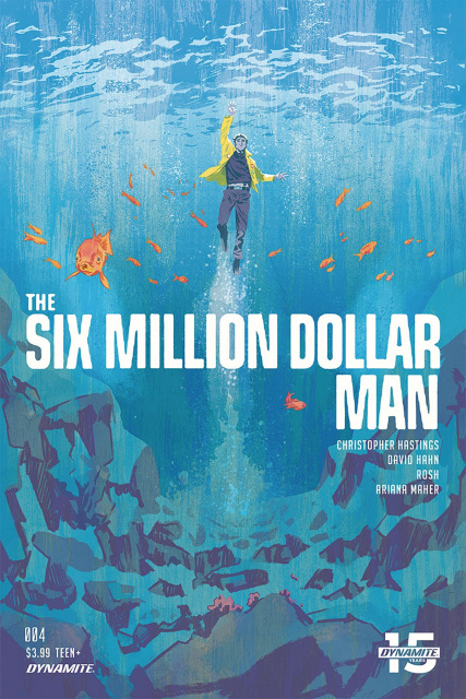 The Six Million Dollar Man #4 (Walsh Cover)