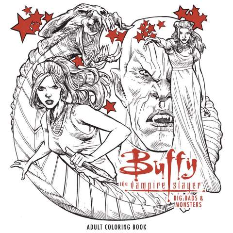 Buffy the Vampire Slayer: Big Bads & Monsters Adult Coloring Book