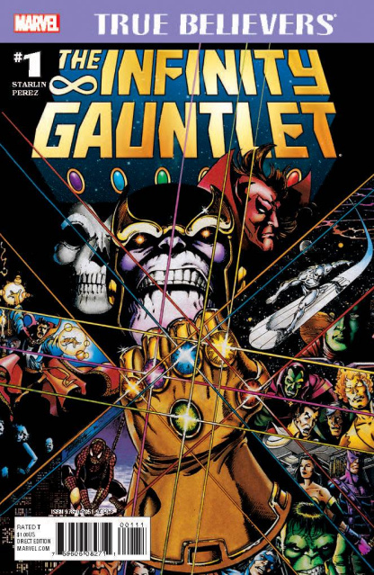 The Infinity Gauntlet #1 (True Believers)