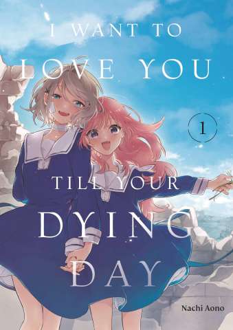 I Want to Love You Till Your Dying Day Vol. 1