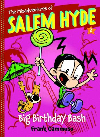 The Misadventures of Salem Hyde Vol. 2: Big Birthday Bash