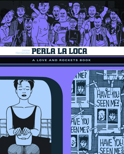 Love & Rockets Library Vol. 3: Perla La Loca
