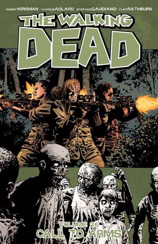 The Walking Dead Vol. 26: Call To Arms
