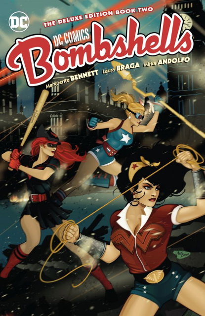 DC Bombshells Book 2 (Deluxe Edition)