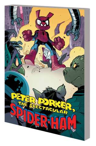 Peter Porker: The Spectacular Spider-Ham Vol. 2 (Complete Collection)