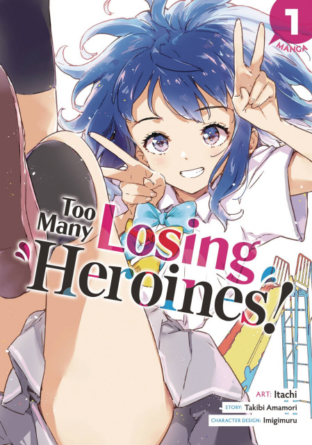 Too Many Losing Heroines! Vol. 1