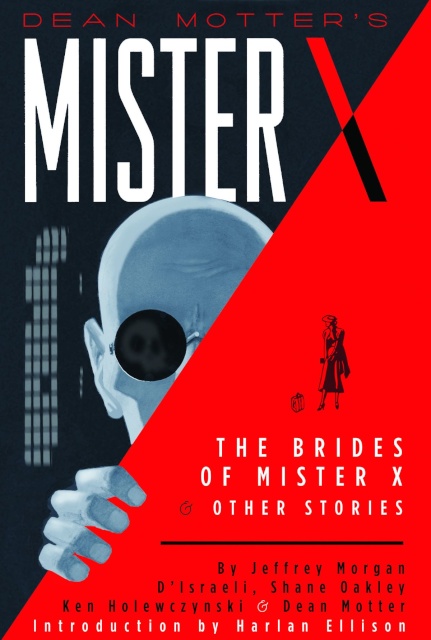 Mister X: The Brides of Mister X & Other Stories