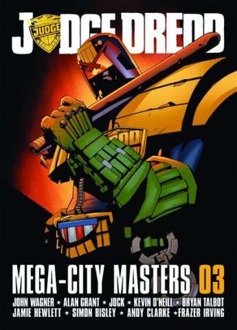 Judge Dredd Megacity Masters Vol. 3