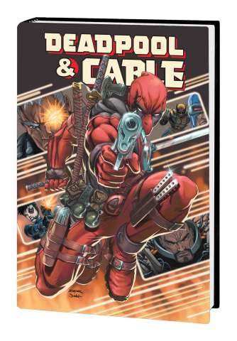 Deadpool and Cable (Omnibus)