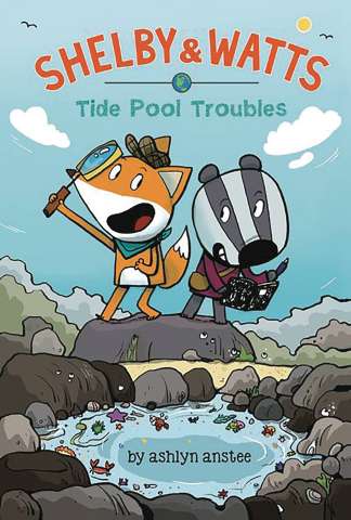 Shelby & Watts: Tide Pool Troubles