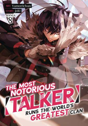 The Most Notorious "TALKER" Runs the World's Greatest Clan Vol. 8