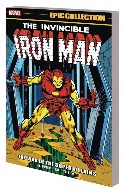 Iron Man: The War of the Super Villains (Epic Collection)